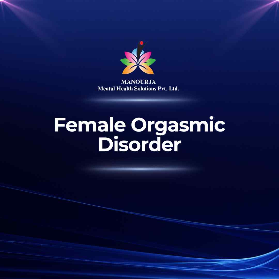 Female Orgasmic Disorder – manourja Good is a woman